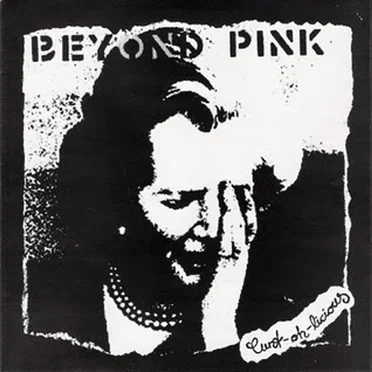 Cunt-oh-licious by Beyond Pink - album cover