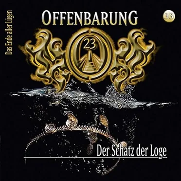 Offenbarung 23 33: Der Schatz der Loge by Offenbarung 23 - album cover