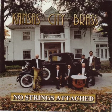 No Strings Attached by Kansas City Brass - album cover