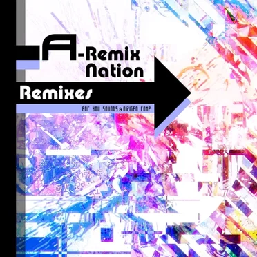 A-Remix Nation Remixes by Various Artists - album cover