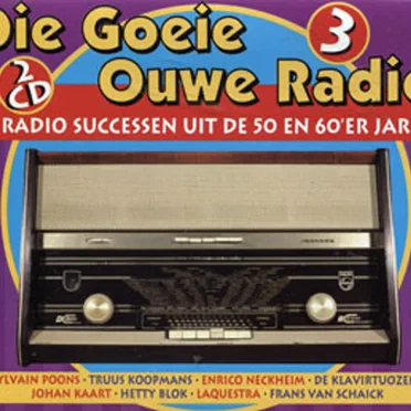 Die goeie ouwe radio, volume 3 by Various Artists - album cover