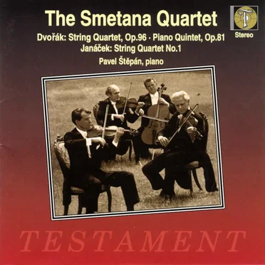 String Quartet, Op. 96 / Piano Quintet, Op. 81 / String Quartet No. 1