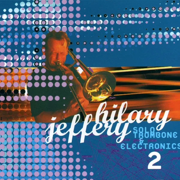 Solo Trombone & Electronics 2