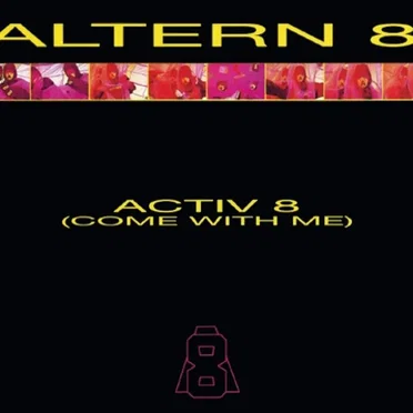 Activ 8 (Come with Me)