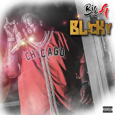 B L ! c K y by Big G - album cover