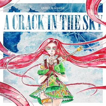 A Crack in the Sky by Quiet Machine - album cover