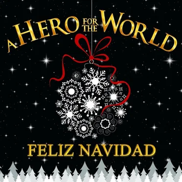 Feliz Navidad by A Hero for the World - album cover