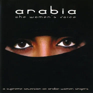 Arabia: The Women’s Voice by Various Artists - album cover