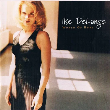 World of Hurt by Ilse DeLange - album cover