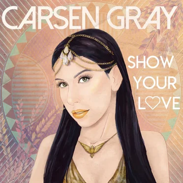Show Your Love by Carsen Gray - album cover