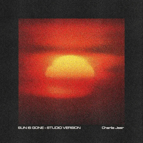 Sun Is Gone (Studio Version)