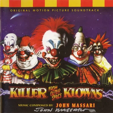 Killer Klowns From Outer Space by John Massari - album cover