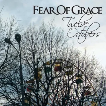 Twelve Octobers by Fear of Grace - album cover