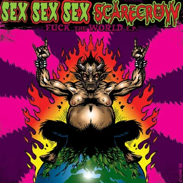 Fuck the World E.P. by Sex Sex Sex - album cover