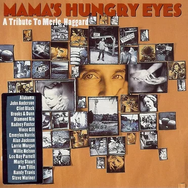 Mama’s Hungry Eyes: A Tribute to Merle Haggard by Various Artists - album cover