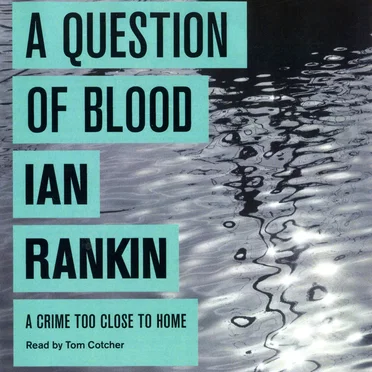 A Question of Blood by Ian Rankin - album cover