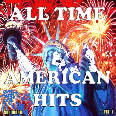 All Time American Hits and More, Vol. 1 by Various Artists - album cover
