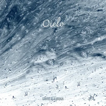 Cielo by Cantos De Alabanza - album cover