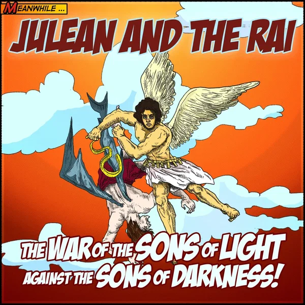 The War of the Sons of Light Against the Sons of Darkness