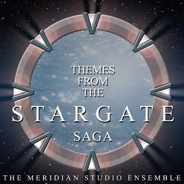 Themes From The Stargate Saga by Meridian Film Music Recordings - album cover