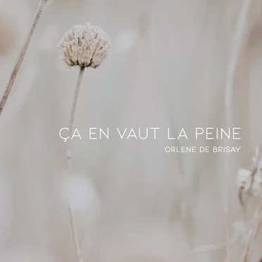 Ça en vaut la peine