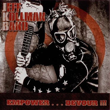 Empower . . . Devour !!! by Jeff Kollman Band - album cover