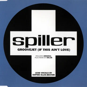 Groovejet (If This Ain’t Love)