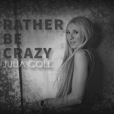 Rather Be Crazy