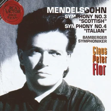 Symphony no. 3 “Scottish” / Symphony no. 4 “Italian”