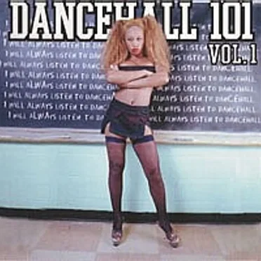Dancehall 101 Vol. 1 by Various Artists - album cover