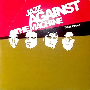 Black Bossa by Jazz Against the Machine - album cover