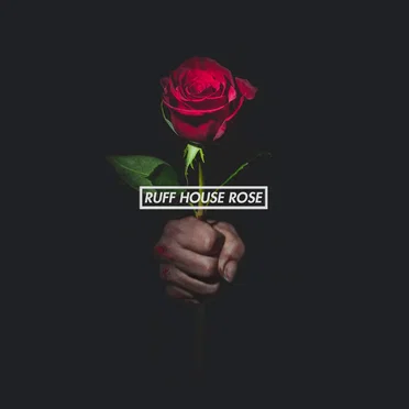 Ruff House Rose (instrumental)
