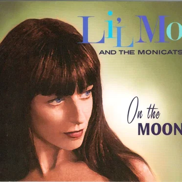 On the Moon by Li'l Mo and the Monicats - album cover