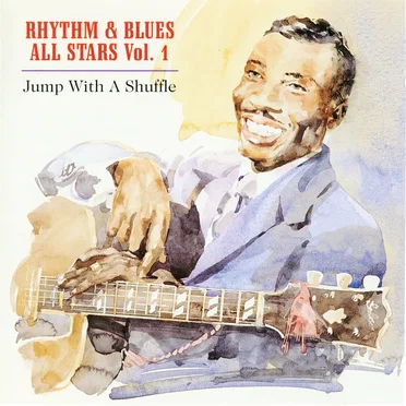 Jump With a Shuffle: Rhythm & Blues All Stars, Volume 1 by Various Artists - album cover