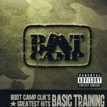 Boot Camp Clik’s Greatest Hits: Basic Training