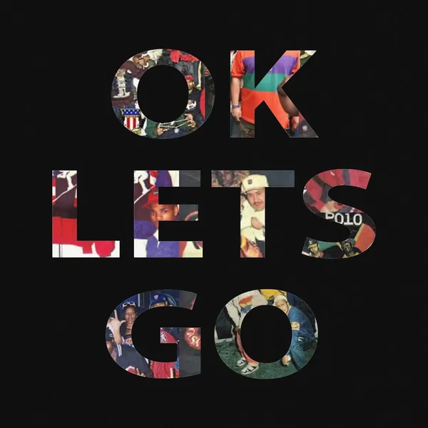 OK Let’s Go