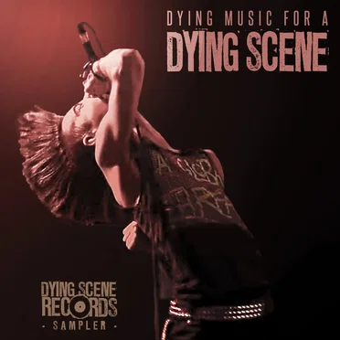 Dying Music for a Dying Scene by Various Artists - album cover