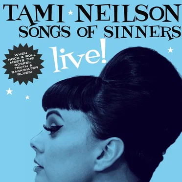 Songs of Sinners: Live! by Tami Neilson - album cover