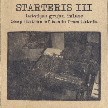Starteris III (Latvijas grupu izlase / Compilation of bands from Latvia) by Various Artists - album cover