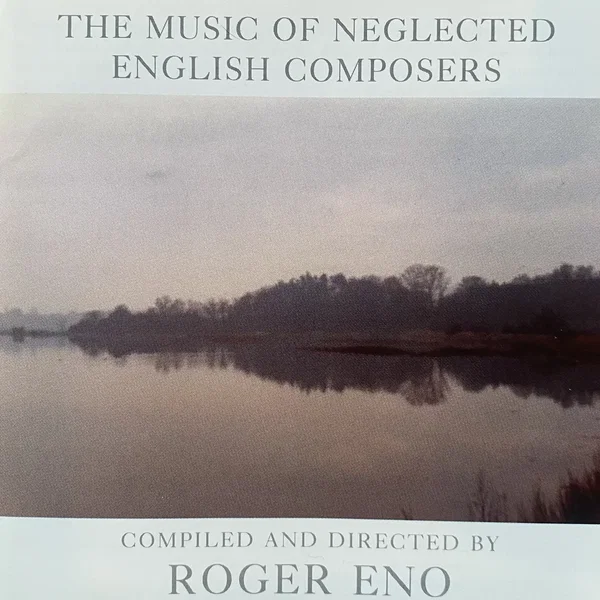 The Music of Neglected English Composers