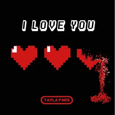 I Love You by Tayla Parx - album cover