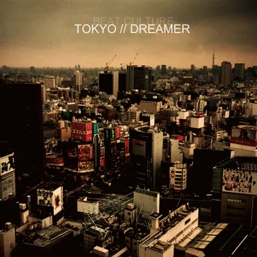 Tokyo Dreamer by Beat Culture - album cover