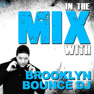 In the Mix With: Brooklyn Bounce DJ by Various Artists - album cover