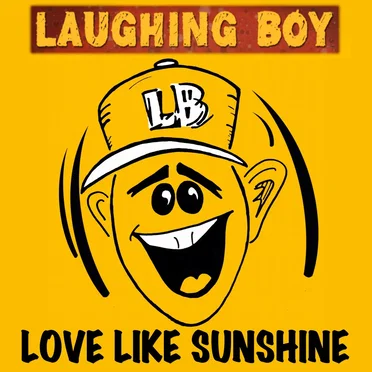 Love Like Sunshine by Laughing Boy - album cover