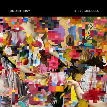 Little Morsels by Tom Anthony - album cover