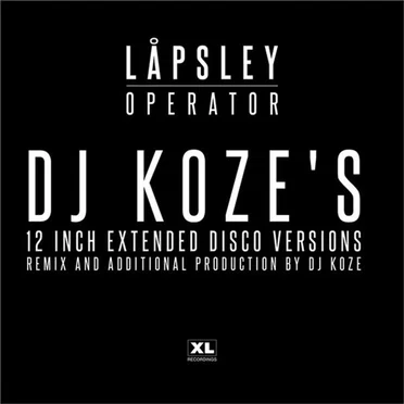 Operator (DJ Koze’s 12 inch extended disco versions)