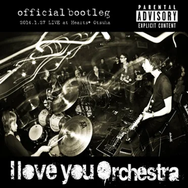 official bootleg by I love you Orchestra - album cover
