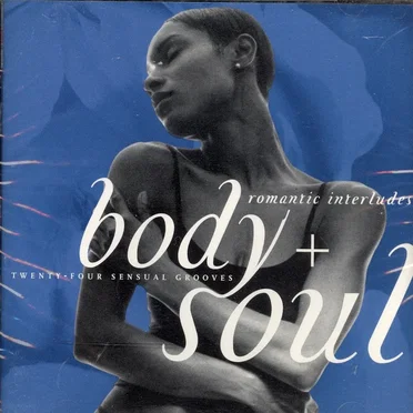 Body + Soul: Romantic Interludes by Various Artists - album cover