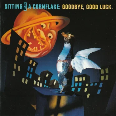 Goodbye, Good Luck. by Sitting on a Cornflake - album cover