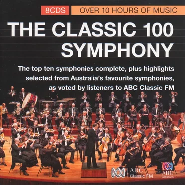 The Classic 100 - Symphony by Various Artists - album cover